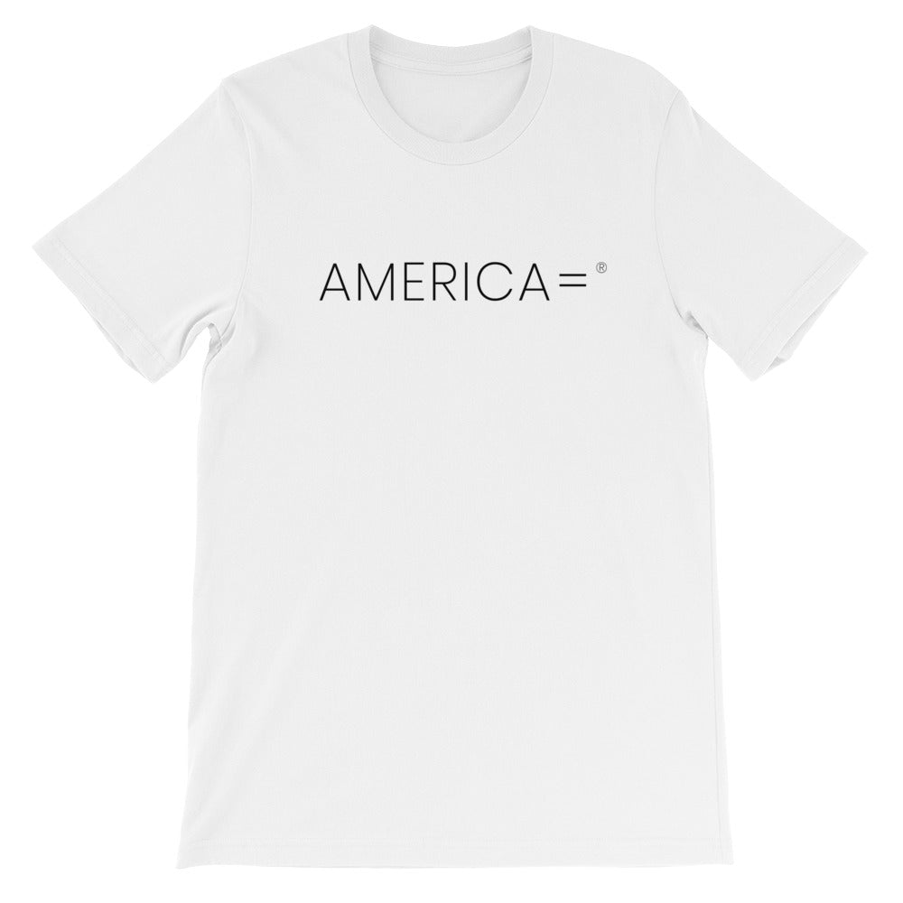 America Equals T-Shirt White