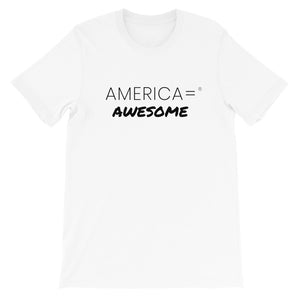 America = ®  Awesome T-shirt | Unisex Humor & Fun T-shirts