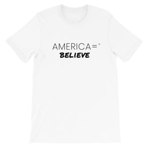 America = ® Believe T-shirt | Unisex Pride T-shirts