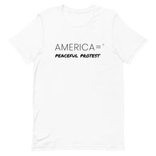 America = ®  Peaceful Protest T-shirt | Unisex Social Justice T-shirts