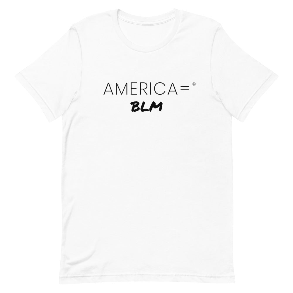 America = ® BLM T-shirt | Unisex Social Justice T-shirts