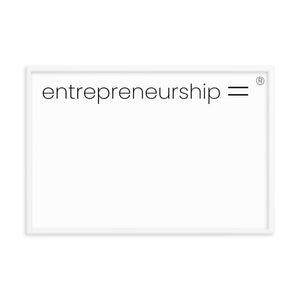 Entrepreneurship =