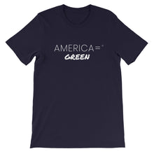 America = ® Green T-shirt | Unisex Social Justice T-shirts