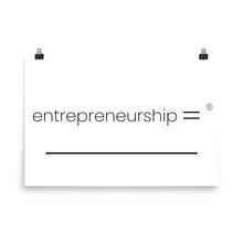 Entrepreneurship = _____________